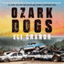 Ozark Dogs: GUARDIAN BEST CRIME AND THRILLERS OF 2023