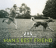 Man's Best Friend: an Illustrated History of Our Relationship With Dogs