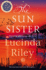 The Sun Sister: a Novel (6) (the Seven Sisters)