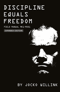 Discipline Equals Freedom