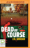 Dead on Course. (Signed)