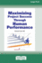 Maximizing Project Success Through Human Performance [Large Print 16 Pt Edition]