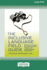 The Inclusive Language Field Guide: 6 Simple Principles for Avoiding Painful Mistakes and Communicating Respectfully (16pt Large Print Edition)