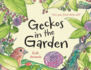 Geckos in the Garden