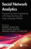 Social Network Analytics: Empowering Data Engineering with Deep Learning and Large Language Models