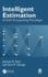 Intelligent Estimation: A Soft Computing Paradigm