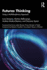 Futures Thinking: Using a Multidisciplinary Approach