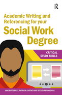 Academic Writing and Referencing for Your Social Work Degree