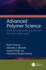 Advanced Polymer Science: Building Fundamentals to Understand Real-World Applications