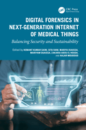 Digital Forensics in Next-Generation Internet of Medical Things