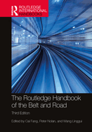 The Routledge Handbook of the Belt and Road