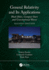 General Relativity and Its Applications: Black Holes, Compact Stars and Gravitational Waves