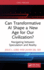 Can Transformative AI Shape a New Age for Our Civilization?: Navigating Between Speculation and Reality