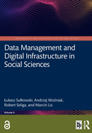 Data Management and Digital Infrastructure in Social Sciences