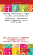 Teaching and Learning in Higher Education With Generative Ai