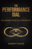 The Performance Dial: Six Leadership Forces That Shape Results