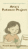 Aria's Patience Project