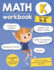 Kindergarten Math Workbook (Ages 4-6): A Kindergarten Grade Math Workbook For Learning Aligns With National Common Core Math Skills