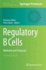 Regulatory B Cells: Methods and Protocols