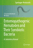 Entomopathogenic Nematodes and Their Symbiotic Bacteria: a Laboratory Manual (Springer Protocols Handbooks) [Hardcover] [Apr 23, 2021] Sivaramakrishnan, S. and Razia, M.