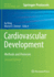 Cardiovascular Development: Methods and Protocols