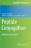 Peptide Conjugation: Methods and Protocols