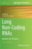 Long Non-Coding Rnas: Methods and Protocols