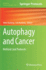 Autophagy and Cancer: Methods and Protocols