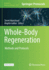 Whole-Body Regeneration: Methods and Protocols