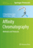 Affinity Chromatography: Methods and Protocols