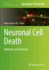 Neuronal Cell Death: Methods and Protocols
