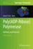 Poly(ADP-Ribose) Polymerase: Methods and Protocols