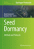 Seed Dormancy: Methods and Protocols