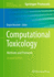 Computational Toxicology: Methods and Protocols