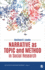 Narrative as Topic and Method in Social Research (Qualitative Research Methods)