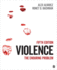 Violence: the Enduring Problem