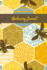 Beekeeping Journal: Beekeeper Record Book for Bees Notebook