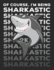Of Course, I'M Being Sharkastic: Sarcastic Shark Pun Notebook