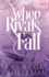 When Rivals Fall: a Bully Romance (Bayshore Rivals)