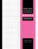 Graph Paper Composition Notebook: Grid Graphing Paper, 4x4 Quad Ruled, 4 Squares/Inch (Large, 8.5x11 in. )