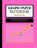 Graph Paper Notebook: 200 Pages, 4x4 Quad Ruled, Grid Paper Composition (Large, 8.5x11 in. )