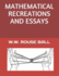 Mathematical Recreations & Essays