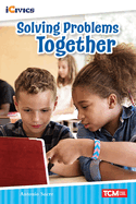 Solving Problems Together (Icivics)