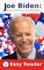 Joe Biden Who is America's 46th President? : Easy Reader for Children-Level 2