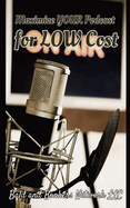 Maximize Your Podcast for Low Cost (Network Academy)