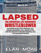 Lapsed: the Universal Life Insurance Whistleblower