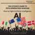 How to Fight Artificial Intelligence (Ai) (the Citizen's Guide to Fifth Generation Warfare)
