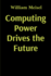 Computing Power Drives the Future