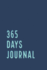 365 Days Journal: Blank Lined/Ruled Paper One Page Per Day (Volume 4)