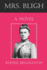 Mrs. Bligh: a Novel